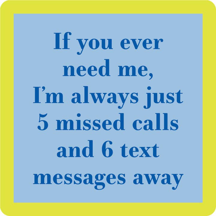 Coaster | 5 Missed Calls