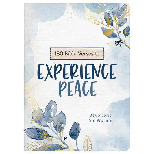 180 Bible Verses For Experience Peace: Devotions For Women