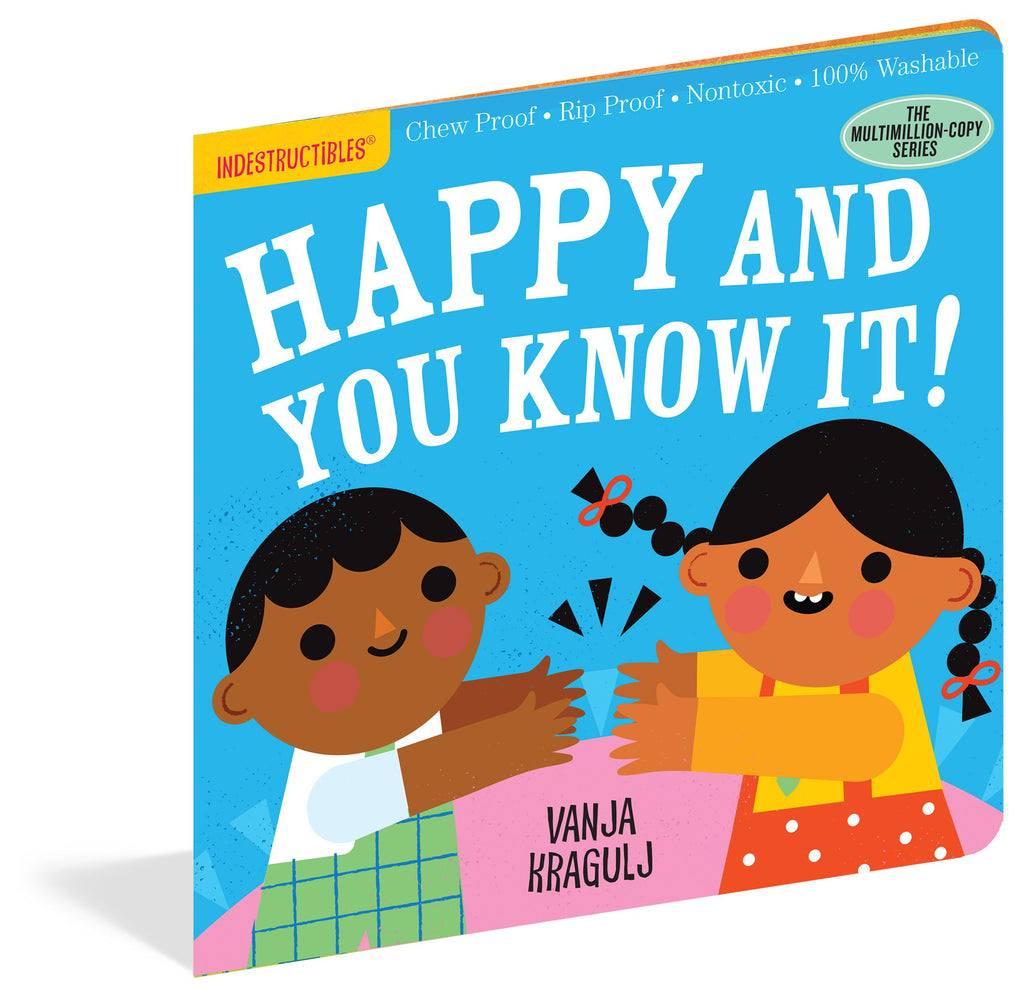 Happy and You Know It! | Indestructible