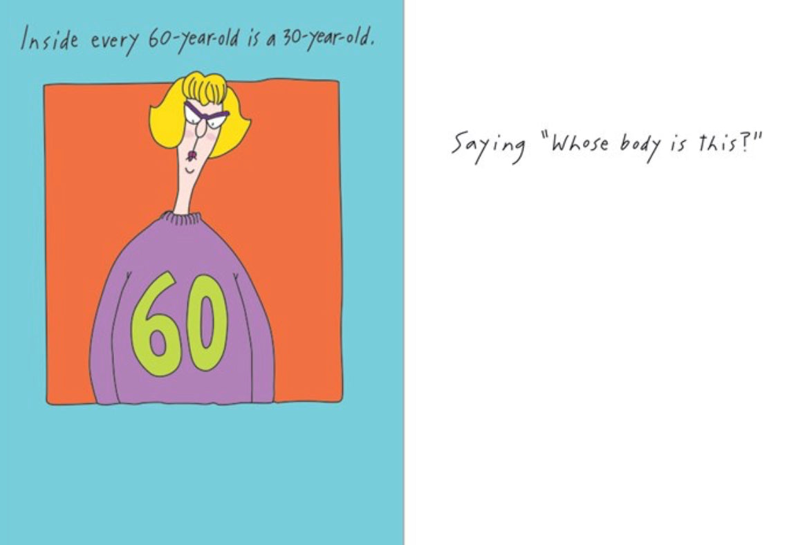 Inside Every 60 Year Old Card