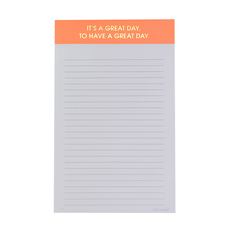 Notepad - It's A Great Day, To Have a Great Day