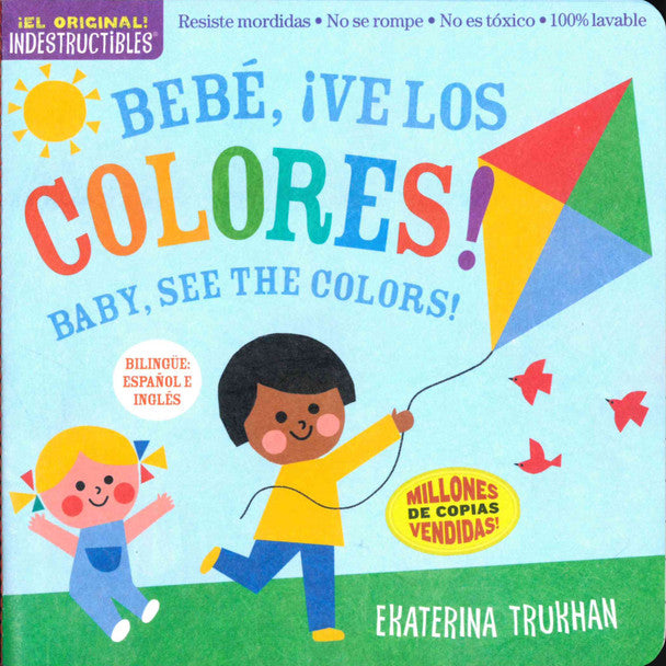 Bebé, ¡ve los colores! - Indestructible