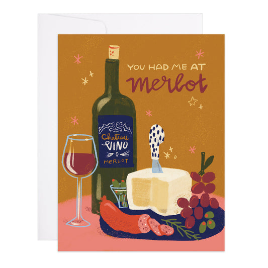 You Had Me At Merlot Card
