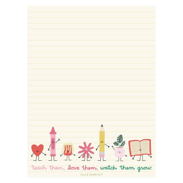 Notepad | Teach Them Love Them Watch Them Grow