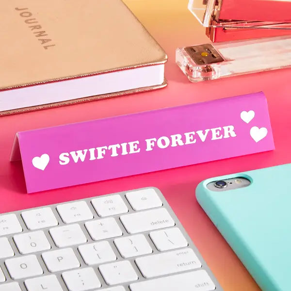 Desk Sign | Swiftie Forever