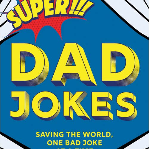 Super Dad Jokes