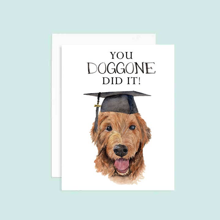 Greeting Card | Graduation | You Doggone Did It