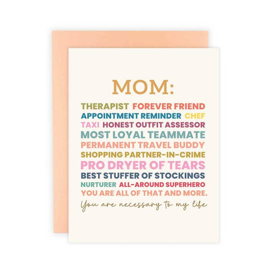 Mom, You Are Necessary Greeting Card