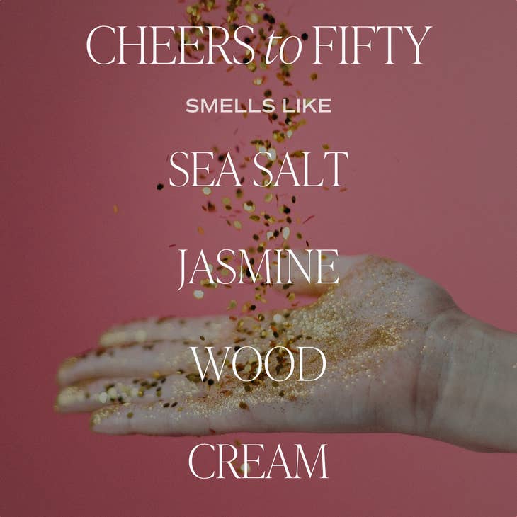 Cheers To Fifty 9 oz Soy Candle
