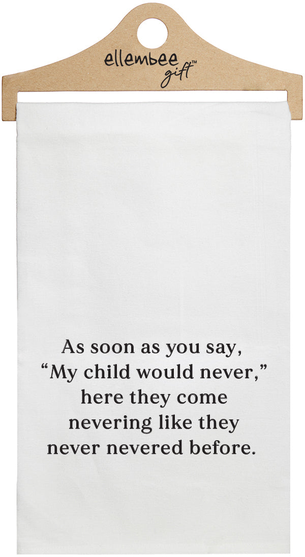 Kitchen Tea Towel - Never