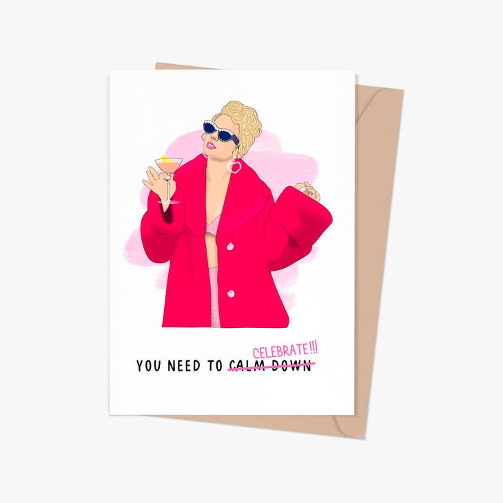 Greeting Card - Taylor Swift You Need To Calm Down (Celebrate)