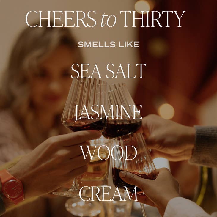 Cheers To Thirty 9 oz Soy Candle