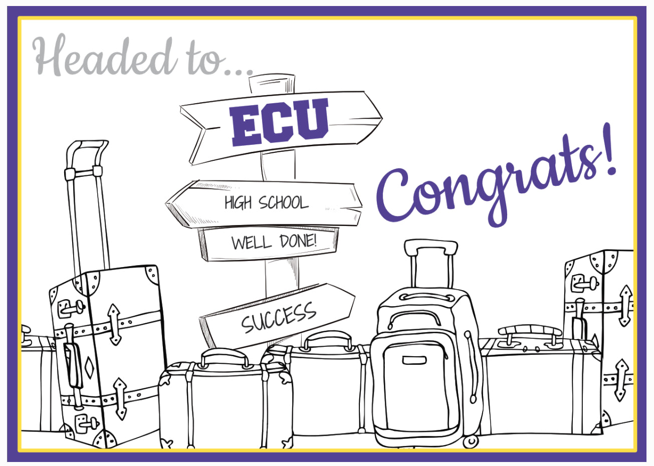 Headed to... ECU