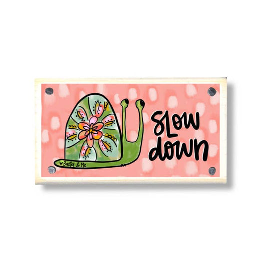 Happy Block | Slow Down Snail