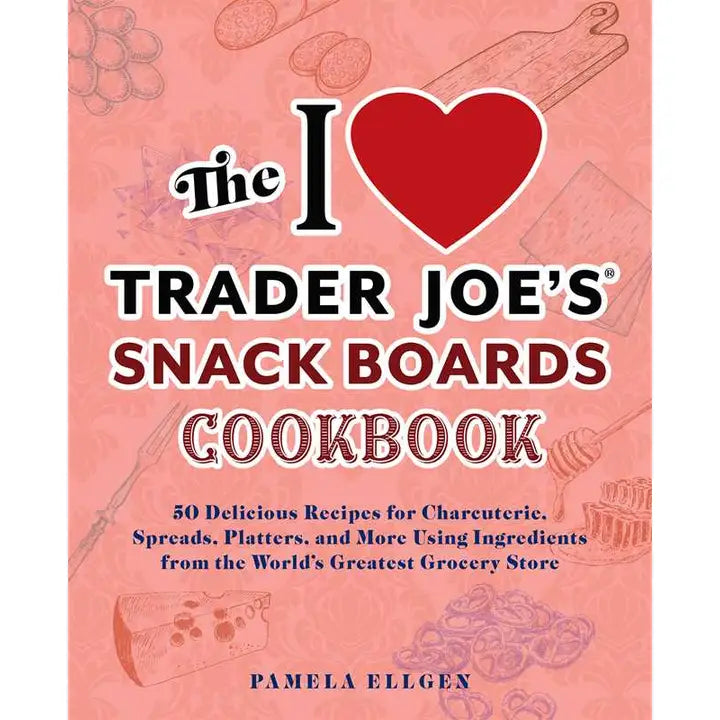 Book | I Love Trader Joe's Snack Boards