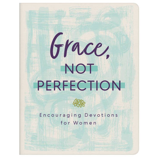 Grace, Not Perfection