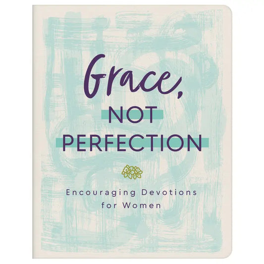 Grace, Not Perfection