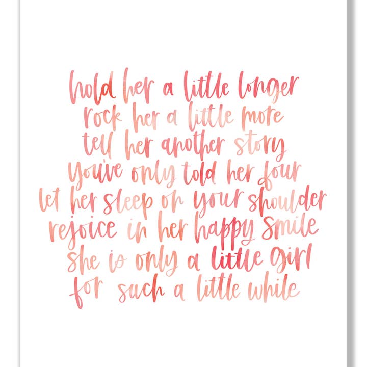 8 x 10 Print | Hold Her A Little Longer