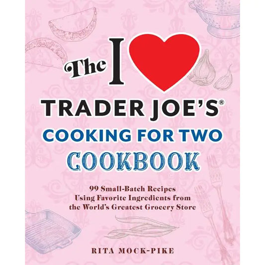 Book | I Love Trader Joe's Cooking For Two