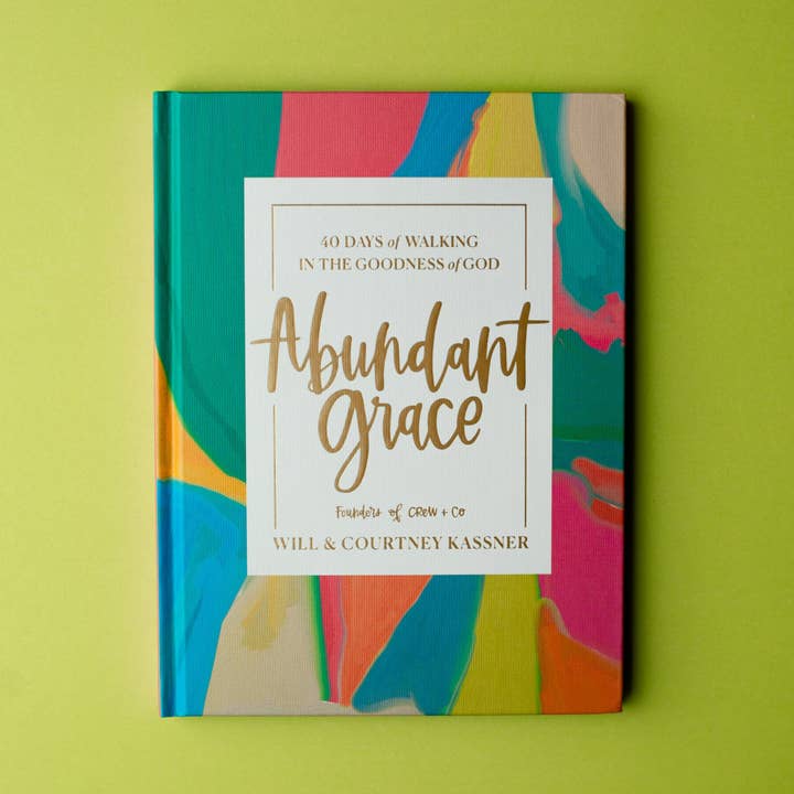 Devotional Book | Abundant Grace: 40 Days of Walking in the Goodness of God