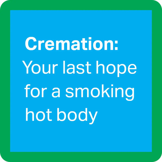 Coaster | Cremation