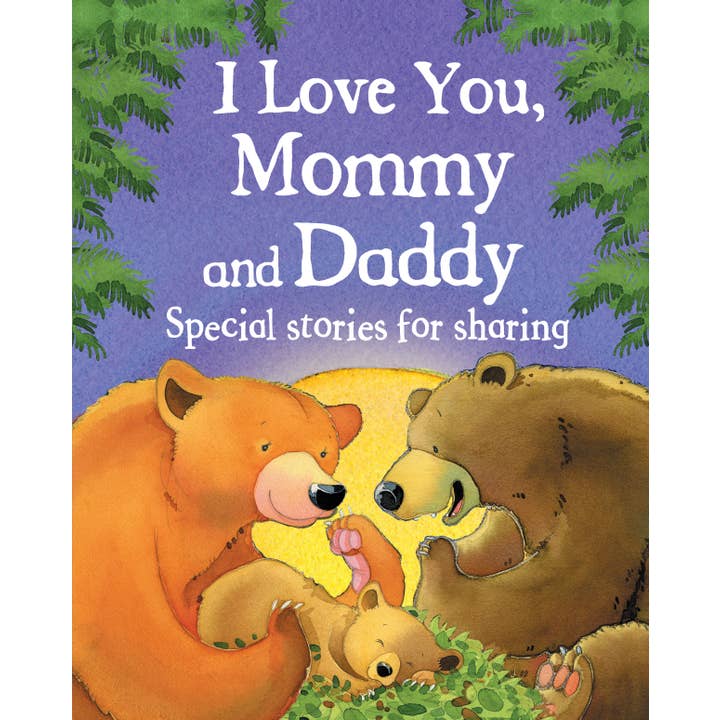 I Love You, Mommy and Daddy | Classic Picture Book