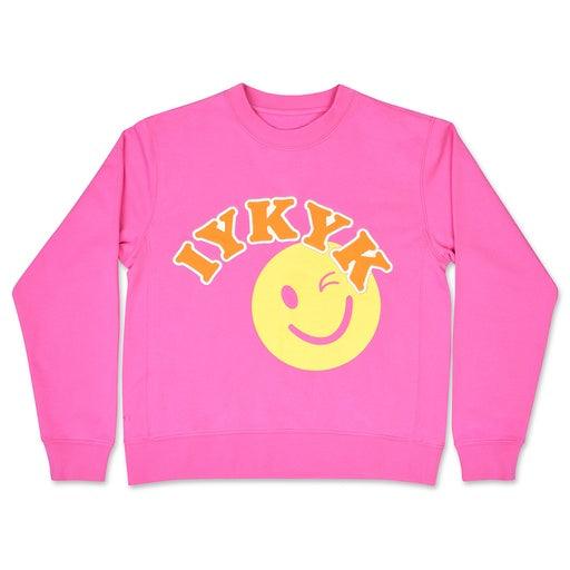 IYKYK Sweatshirt