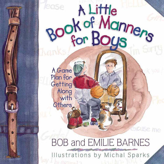 A Little Book of Manners For Boys