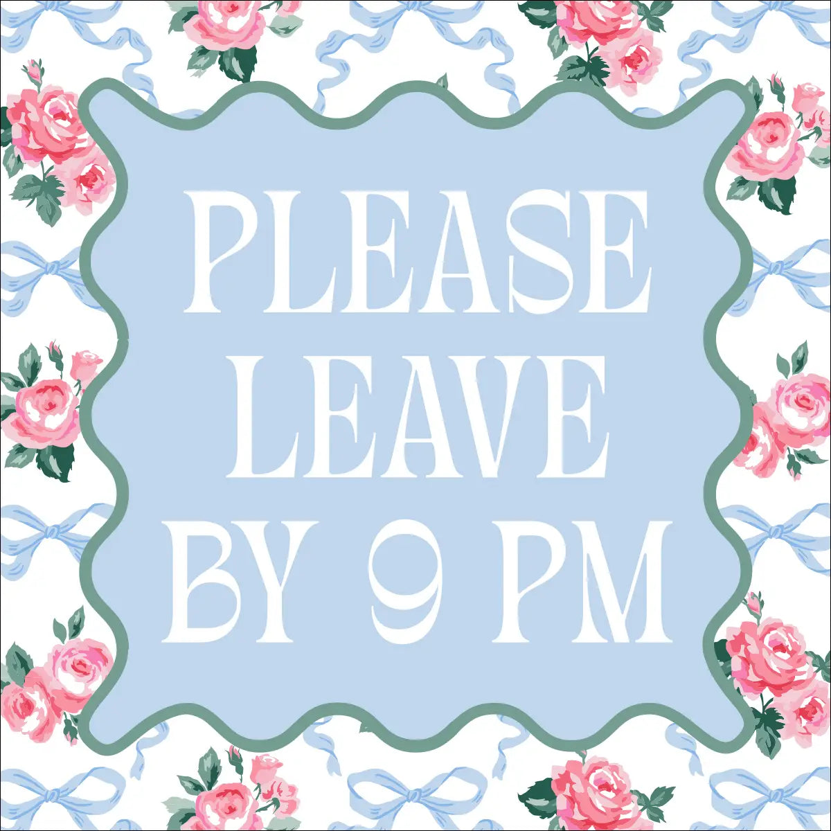 Cocktail Napkins | Please Leave by 9