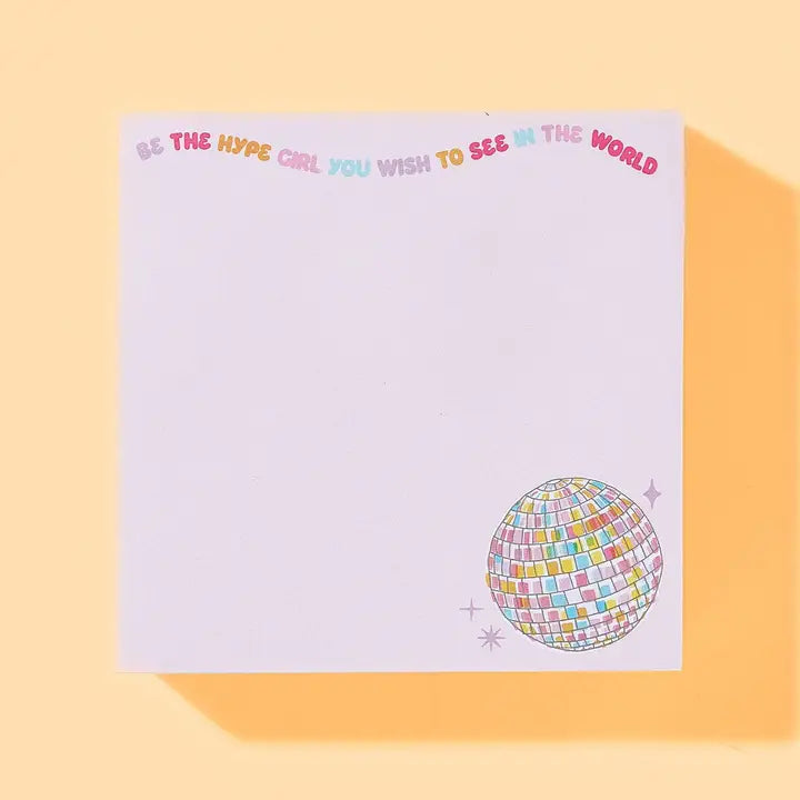 Sticky Notes Pad | Disco Ball Be the Hype Girl