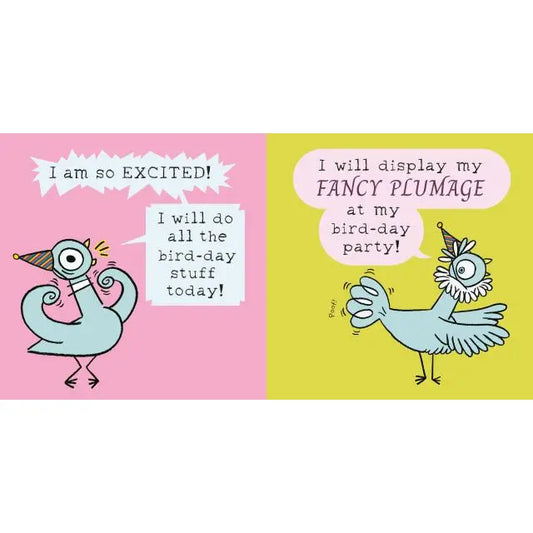 The Pigeon's Bird-Day!