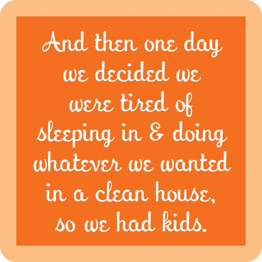 Coaster | We Had Kids