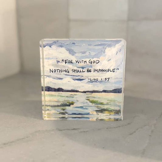 Acrylic Scripture Block | Luke 1:37