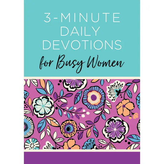 3-Minute Daily Devotions For Busy Women