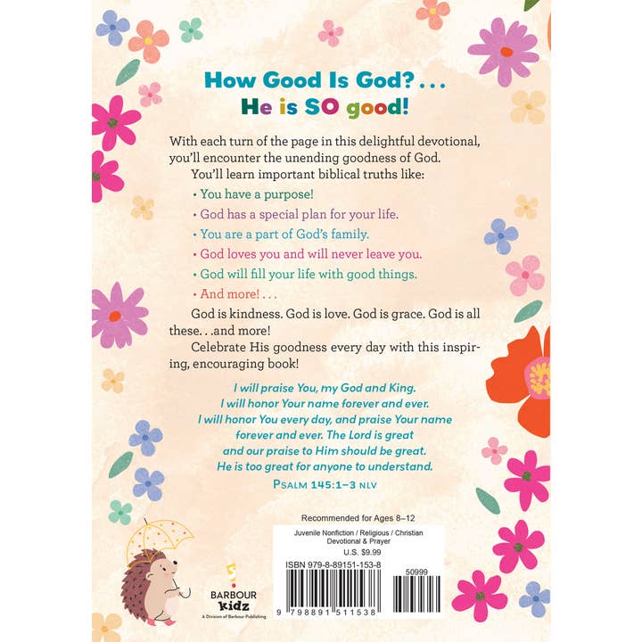 God Is So Good: Devotions and Prayers For Girls