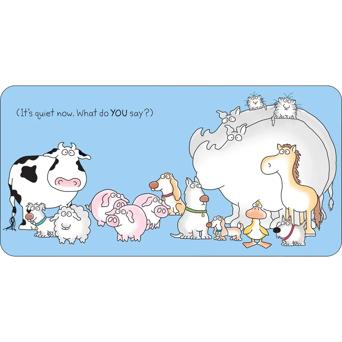 Moo, Baa, La La La!