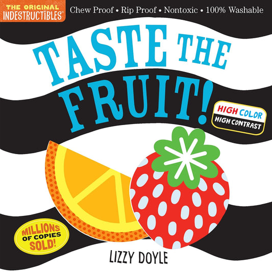 Indestructible | Taste the Fruit!