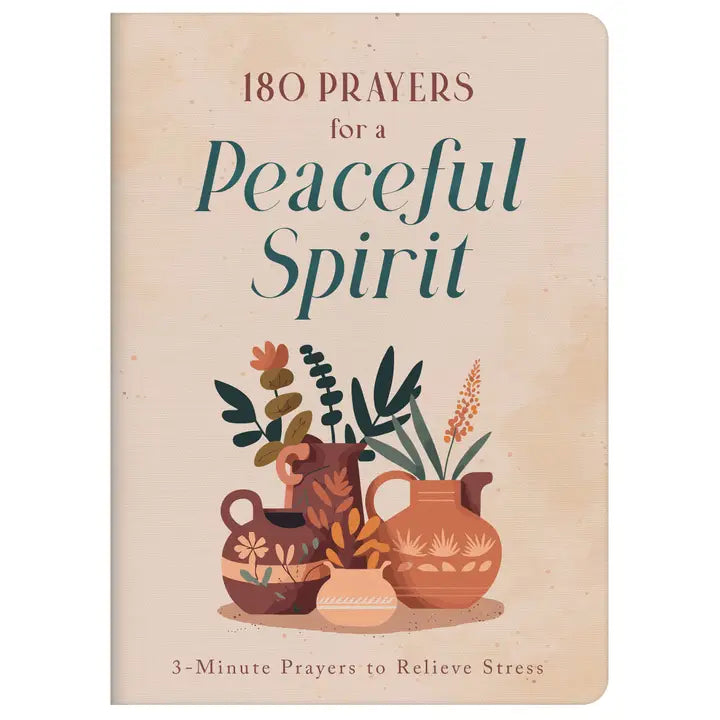 180 Prayers For a Peaceful Spirit