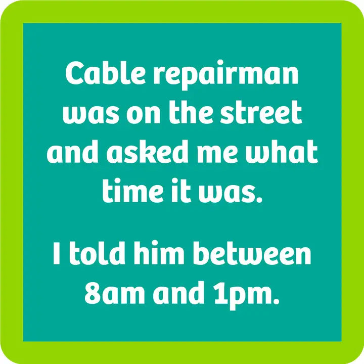 Coaster | Cable Repairman