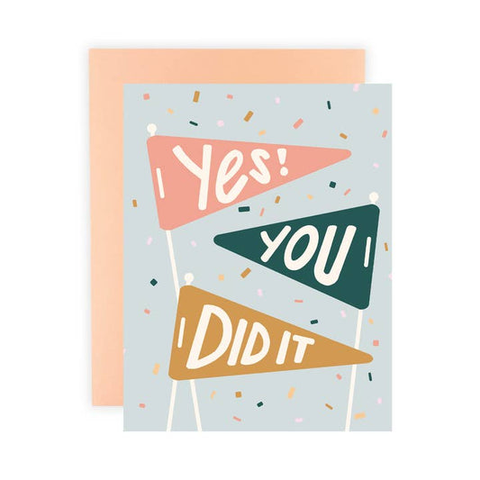 Greeting Card  | Yes! You Did It