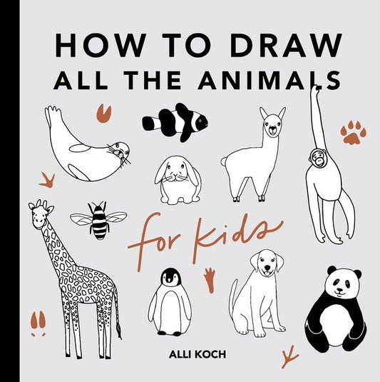 All The Animals: How to Draw Books for Kids