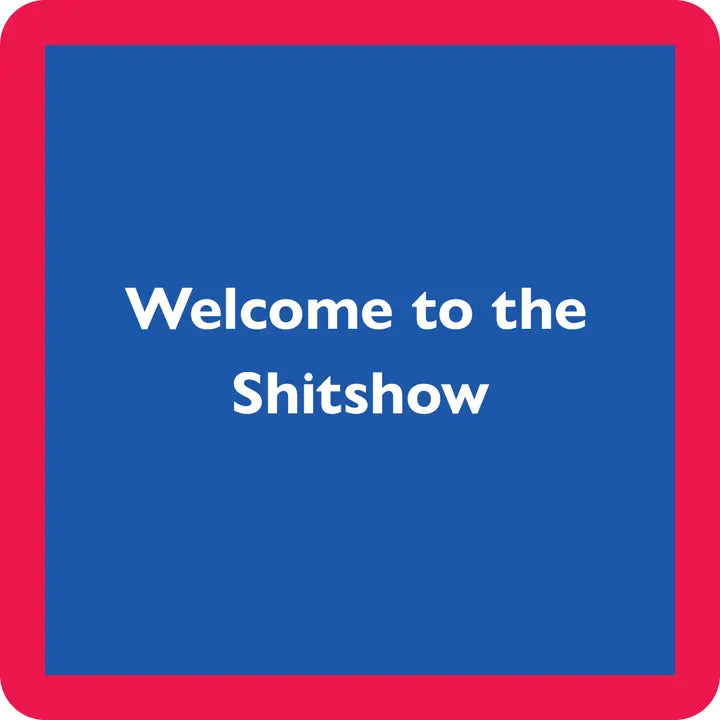 Coaster | Shitshow