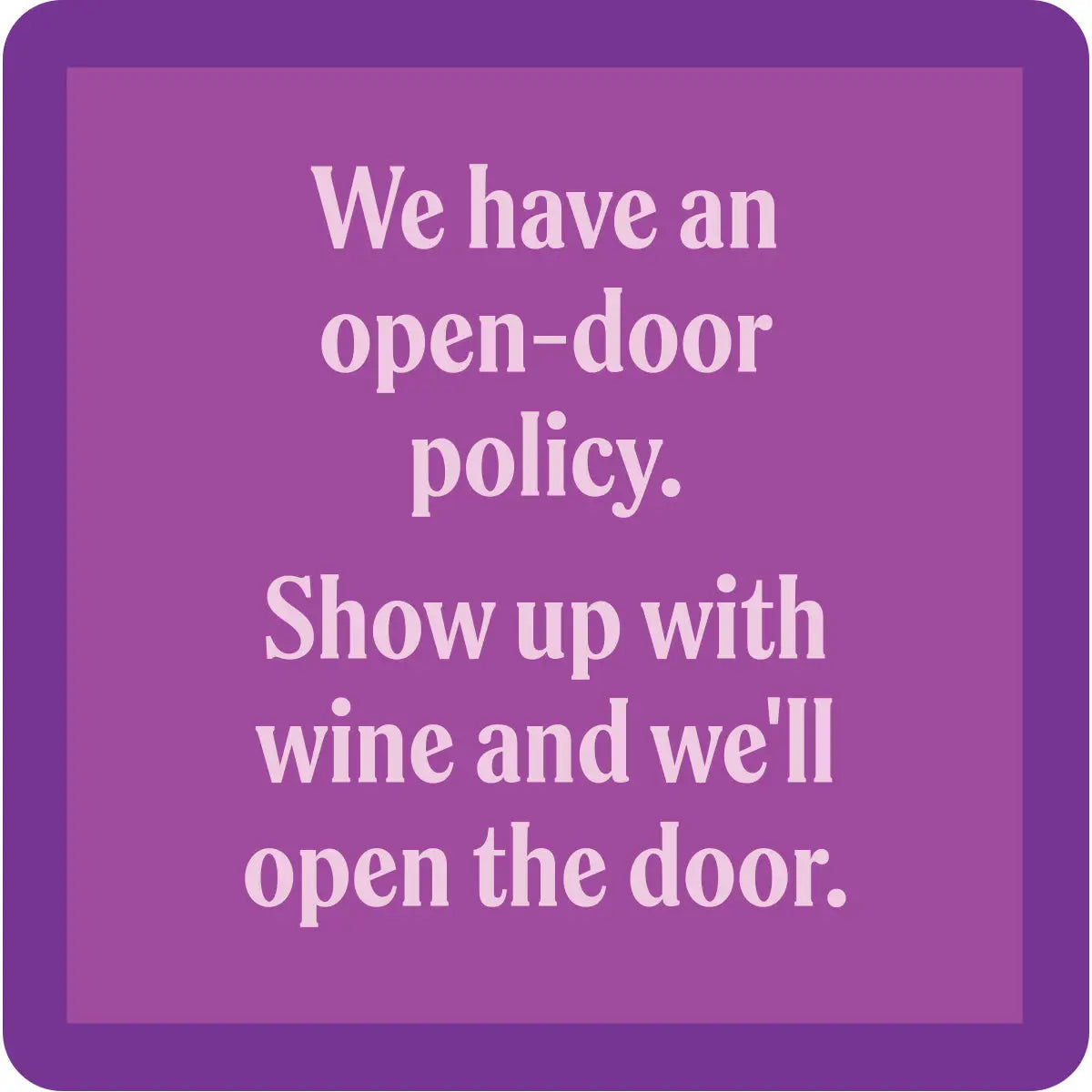 Coaster | Open-Door Policy