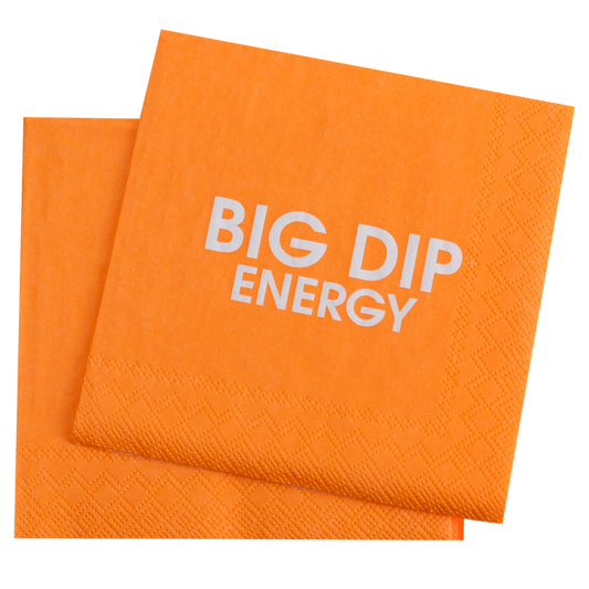 Napkins - Big Dip Energy