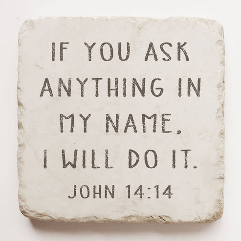 Small Stone - John 14:14