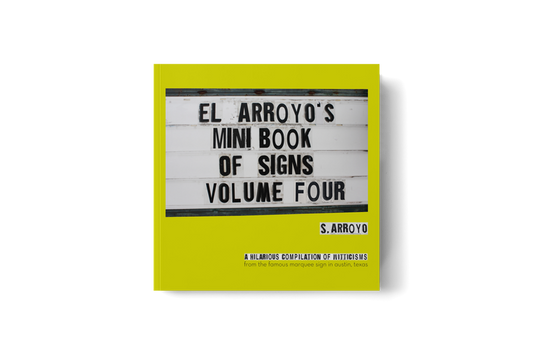 El Arroyo's Vol.4 Mini Book Of Signs