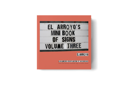 El Arroyo's Vol.3 Mini Book Of Signs