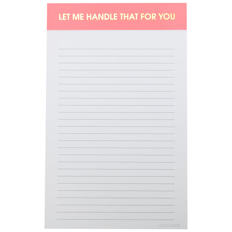 Notepad - Let Me Handle That For You
