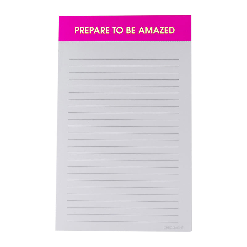 Notepad - Prepare to Be Amazed