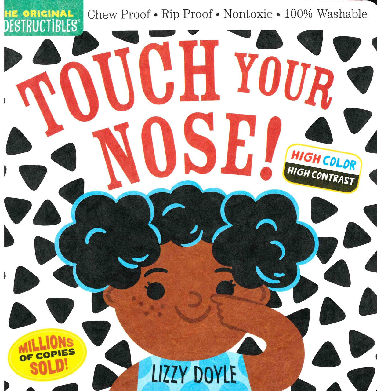 Touch Your Nose - Indestructible